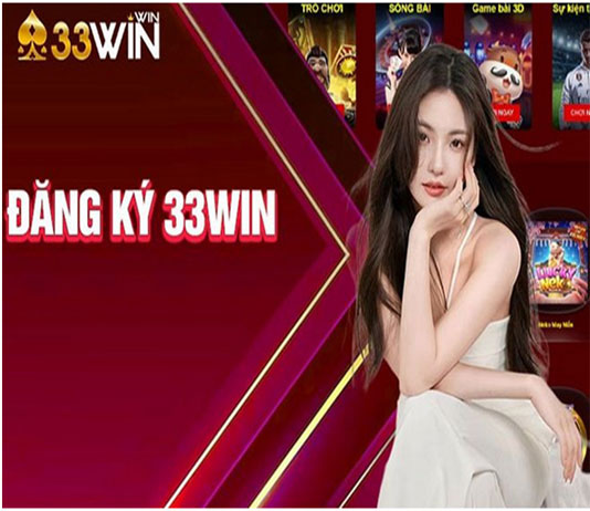 33win-san-choi-truc-tuyen-uy-tin-va-dang-cap-so-1-hien-nay