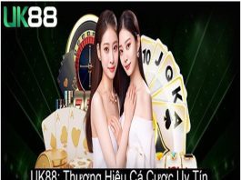 UK88: Thương Hiệu Cá Cược Uy Tín, Cam Kết Bảo Mật An Toàn UK88: Thương Hiệu Cá Cược Uy Tín