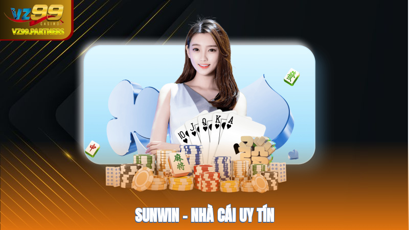 Sunwin – nhà cái uy tín